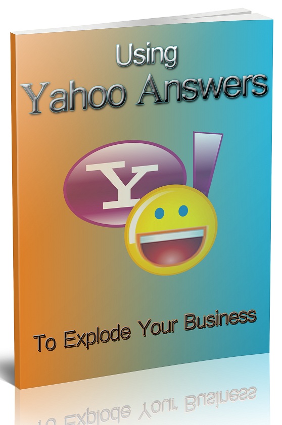 Using Yahoo Answers To Build Your Business